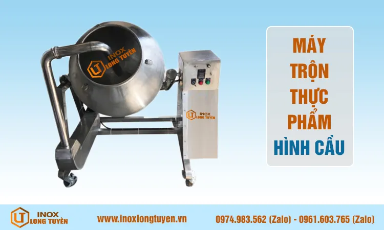 Máy trộn thực phẩm hình cầu