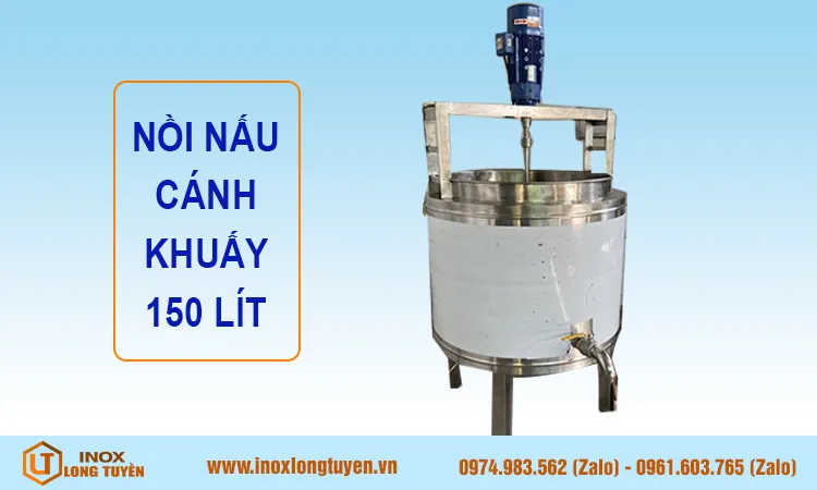 Nồi nấu cánh khuấy 150 lít